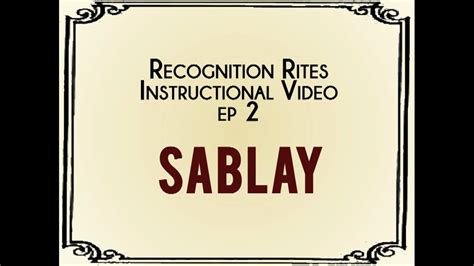UP Engineering Recognition Rites Instructional Video Ep 2: Sablay.